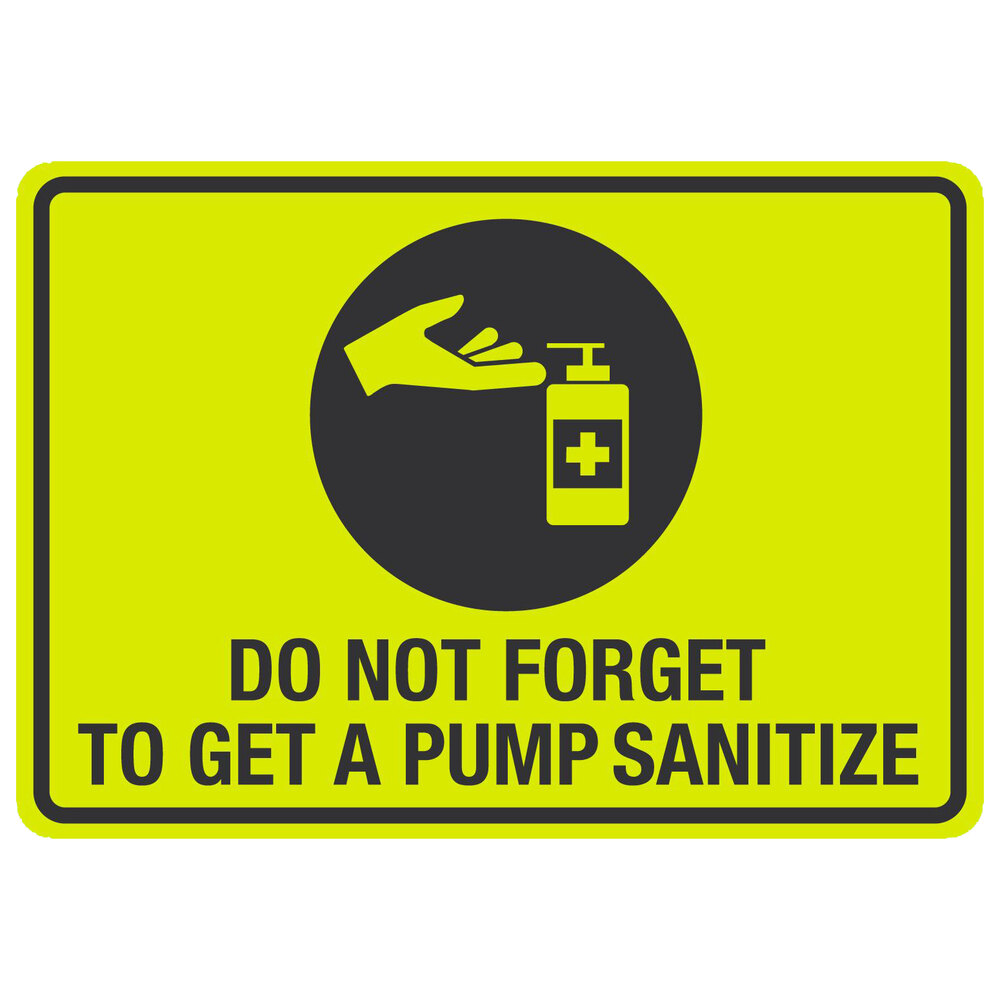 "Do Not Forget To Get A Pump Sanitize" Engineer-Grade Reflective Black / Yellow Decal with Symbol - 14" x 10"