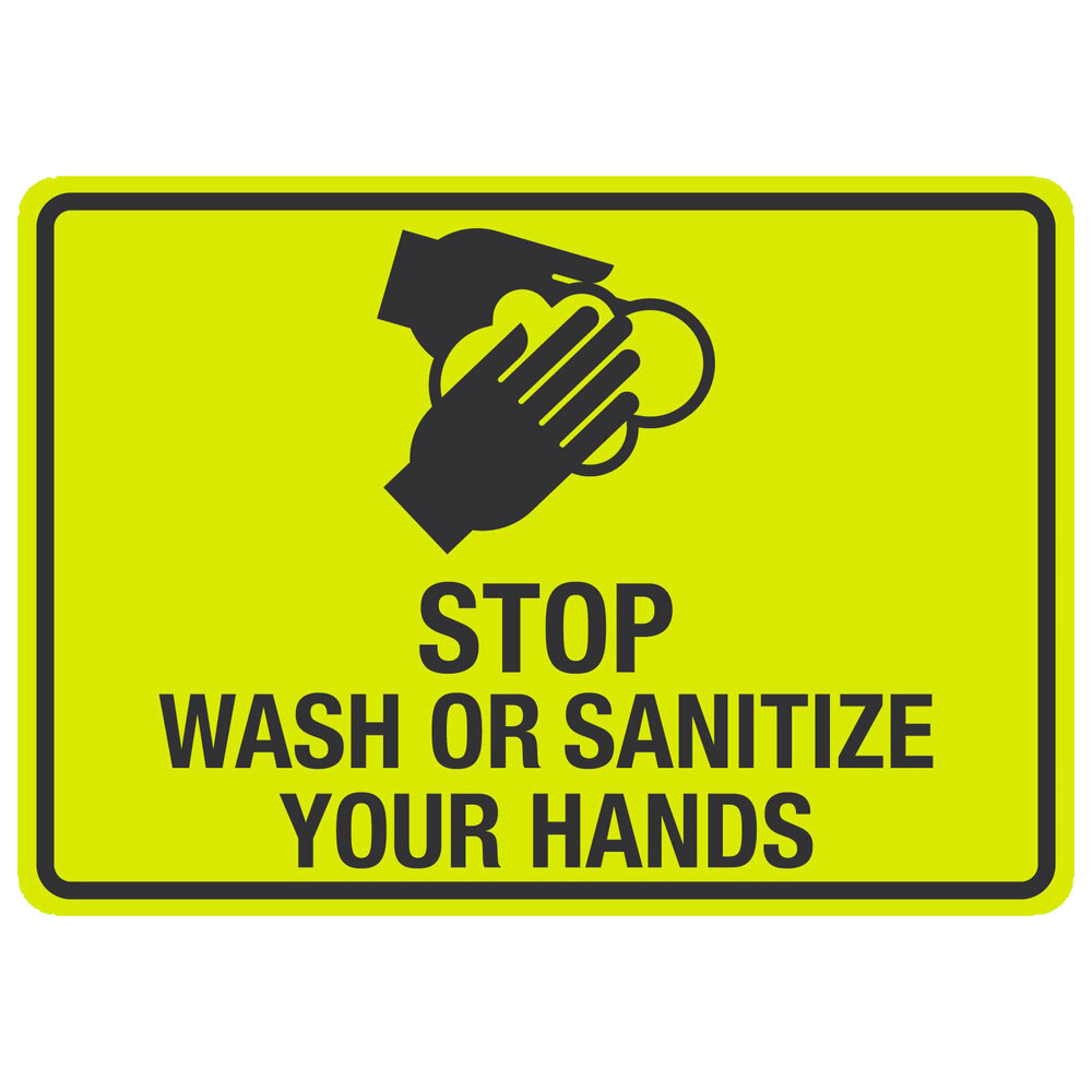 "Stop / Wash Or Sanitize Your Hands" Engineer-Grade Reflective Black / Yellow Aluminum Sign with Symbol - 10" x 7"