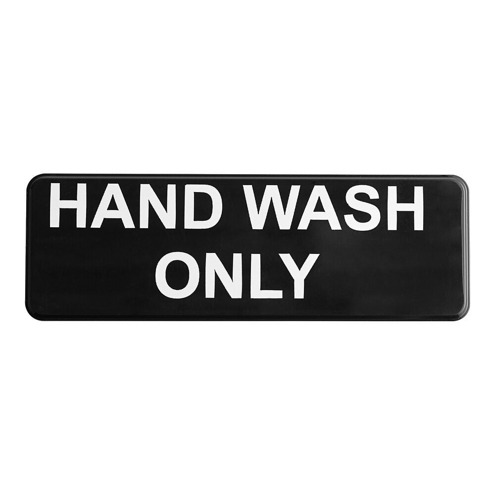 Vollrath 4504 Traex® Hand Wash Only Sign - Black and White, 9" x 3"