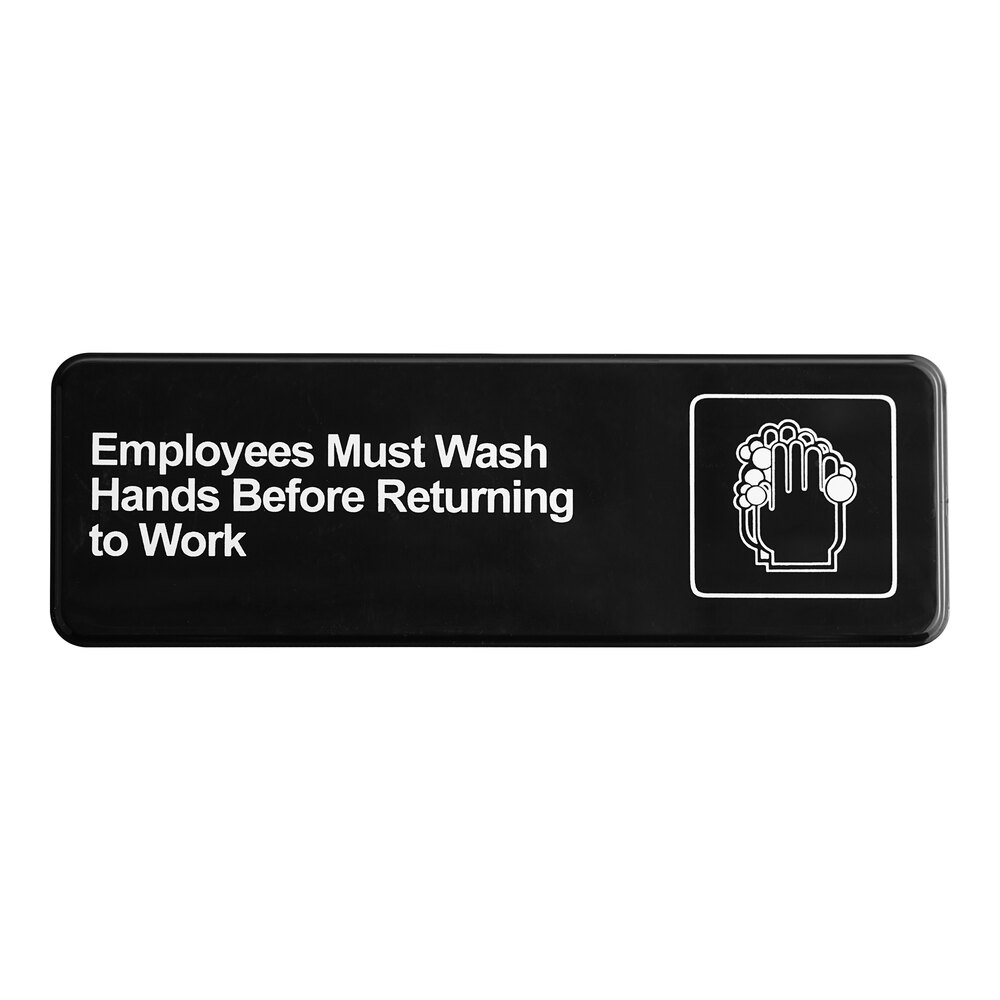 Vollrath 4530 Traex® Employees Must Wash Hands Before Returning to Work Sign - Black and White, 9" x 3"