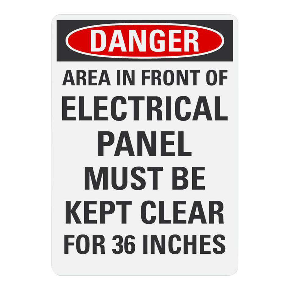 Lavex 10" x 7" Non-Reflective Plastic "Danger / Area In Front Of Electrical Panel Must Be Kept Clear For 36 Inches" Safety Sign