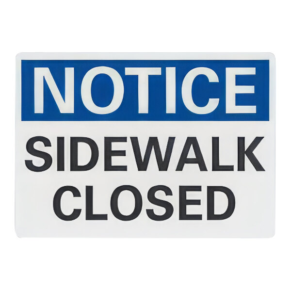 Lavex 10" x 7" Non-Reflective Adhesive Vinyl "Notice / Sidewalk Closed" Safety Label