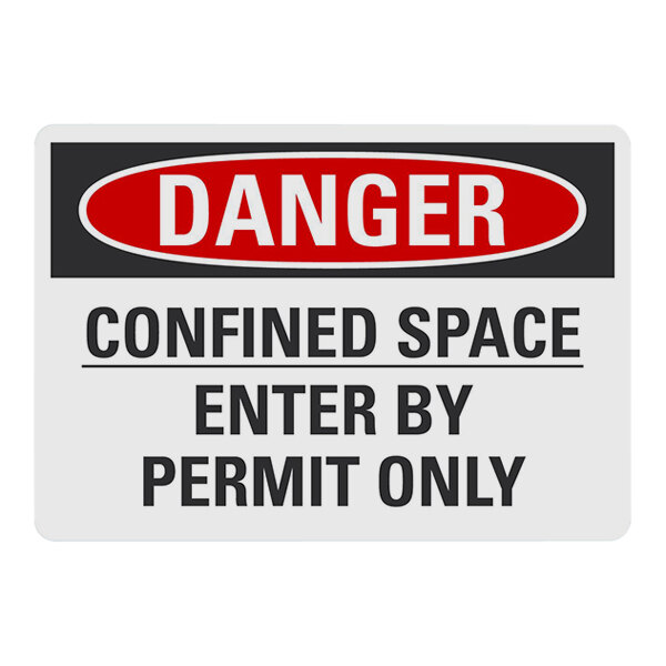 Lavex 10" x 7" Non-Reflective Plastic "Danger / Confined Space (Underline) / Enter By Permit Only" Safety Sign