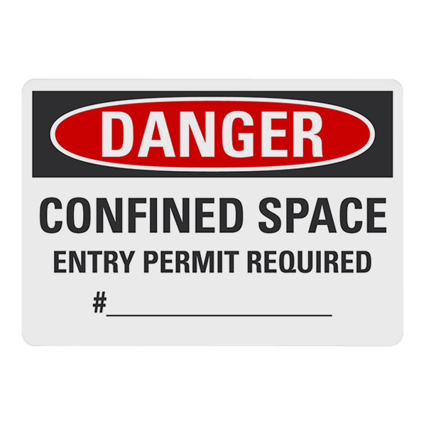 Lavex 10" x 7" Non-Reflective Plastic "Danger / Confined Space / Entry Permit Required / # (Blank)" Safety Sign