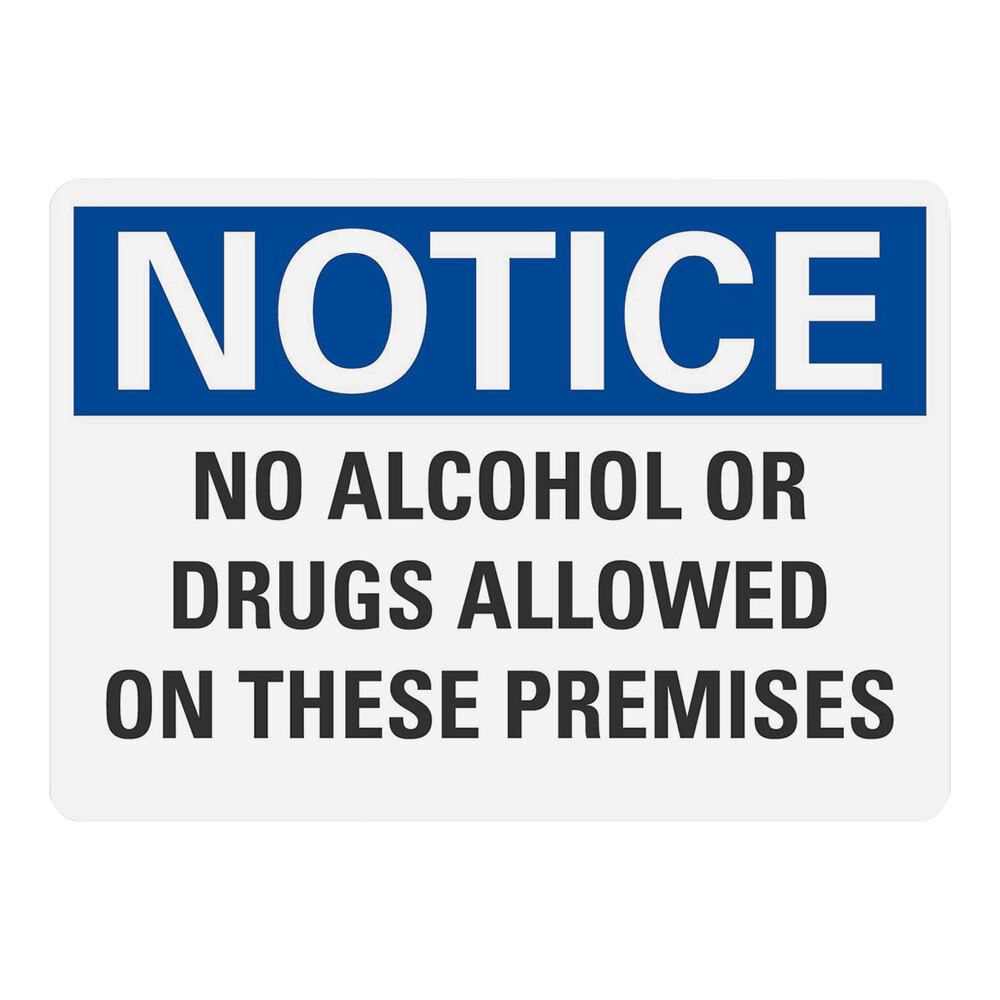Lavex 10" x 7" Non-Reflective Adhesive Vinyl "Notice / No Alcohol Or Drugs Allowed On These Premises" Safety Label