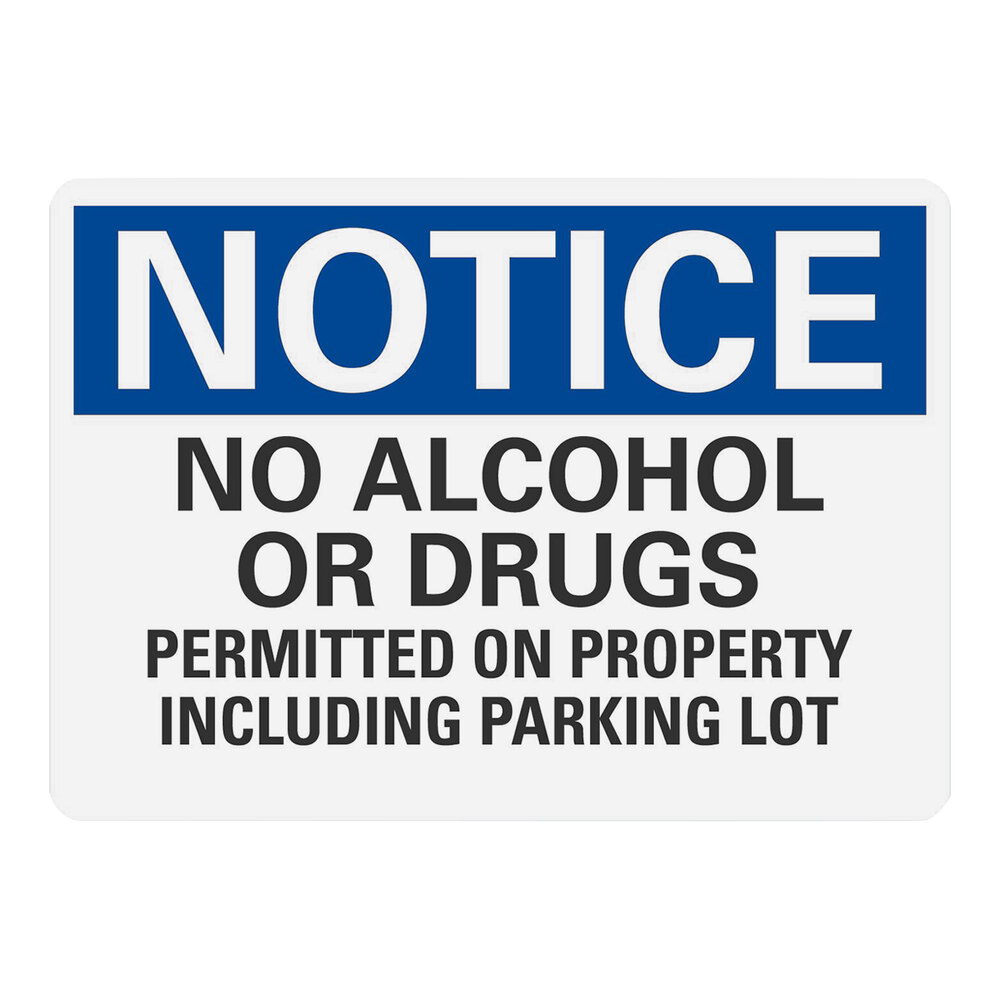 Lavex 10" x 7" Engineer-Grade Reflective Adhesive Vinyl "Notice / No Alcohol Or Drugs Permitted On Property Including Parking Lot" Safety Label
