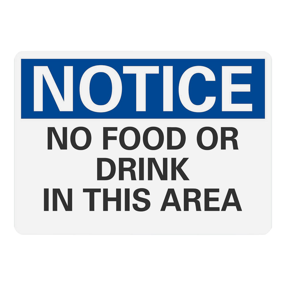 Lavex 10" x 7" Non-Reflective Aluminum "Notice / No Food Or Drink In This Area" Safety Sign
