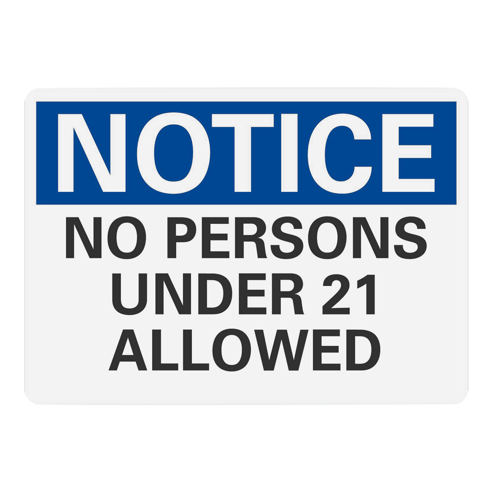 Lavex 10" x 7" Engineer-Grade Reflective Adhesive Vinyl "Notice / No Persons Under 21 Allowed" Safety Label