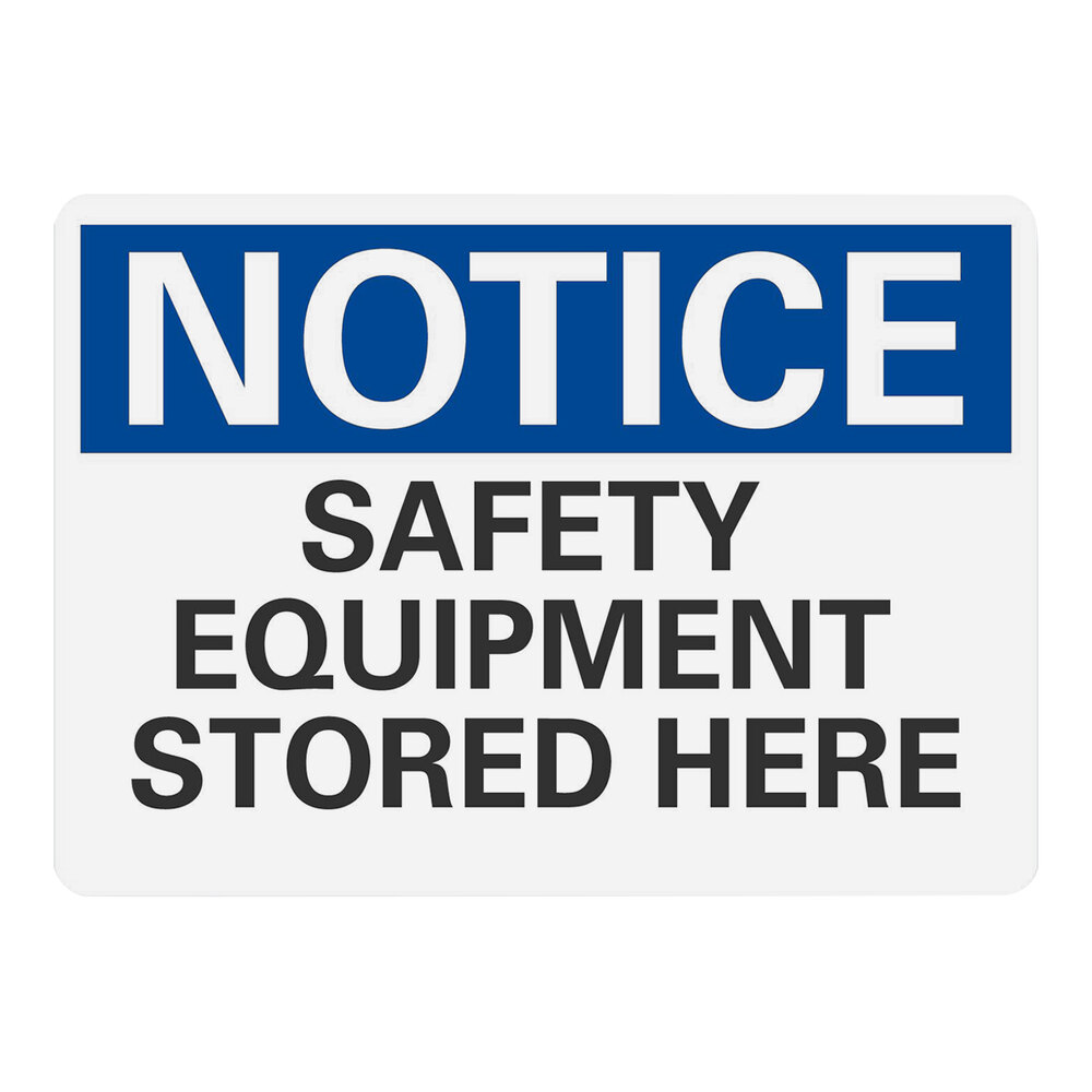 Lavex 10" x 7" Non-Reflective Aluminum "Notice / Safety Equipment Stored Here" Safety Sign