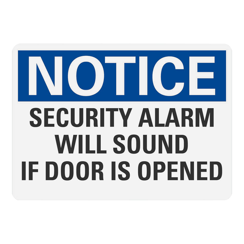 Lavex 10" x 7" Non-Reflective Adhesive Vinyl "Notice / Security Alarm Will Sound If Door Is Opened" Safety Label
