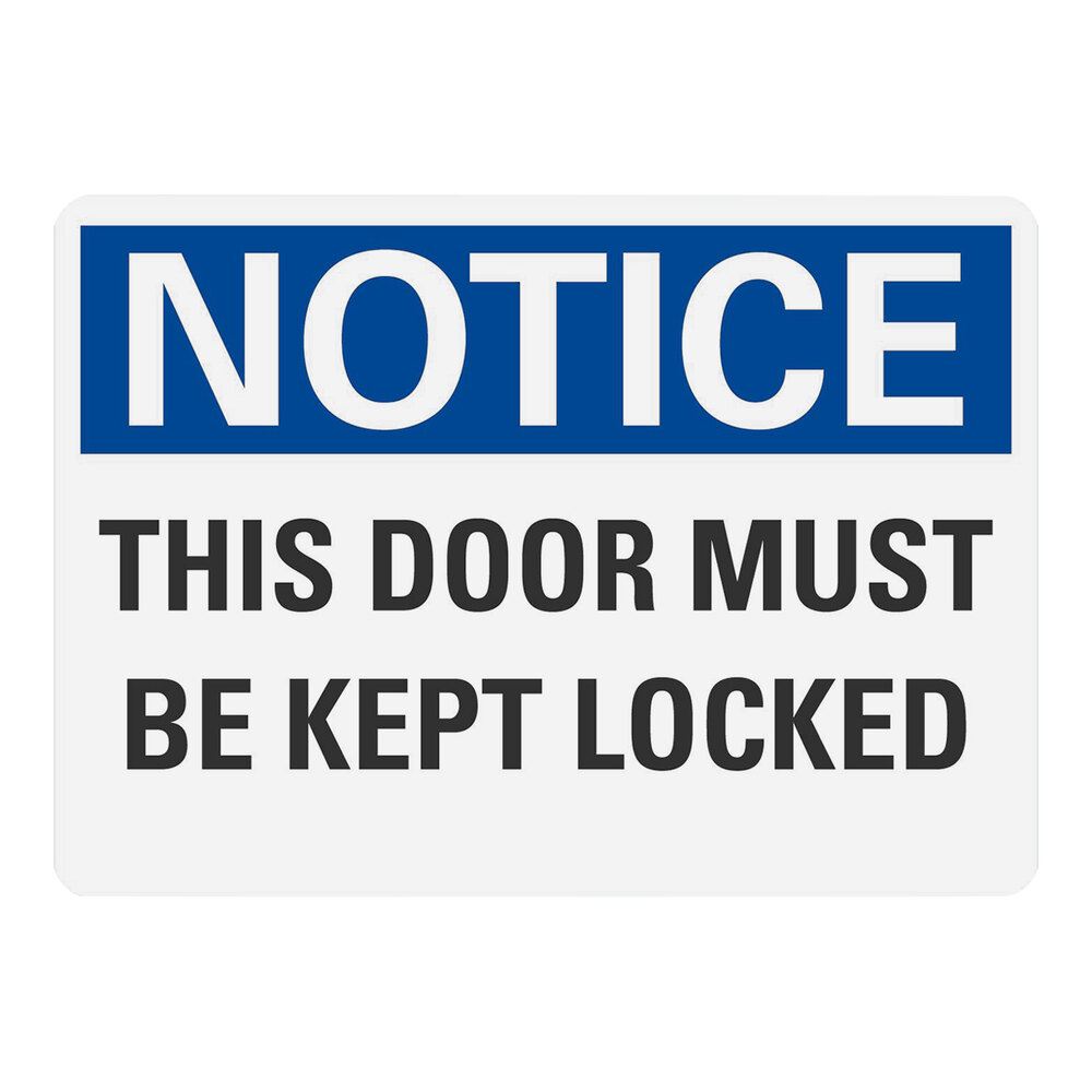 Lavex 10" x 7" Engineer-Grade Reflective Adhesive Vinyl "Notice / This Door Must Be Kept Locked" Safety Label
