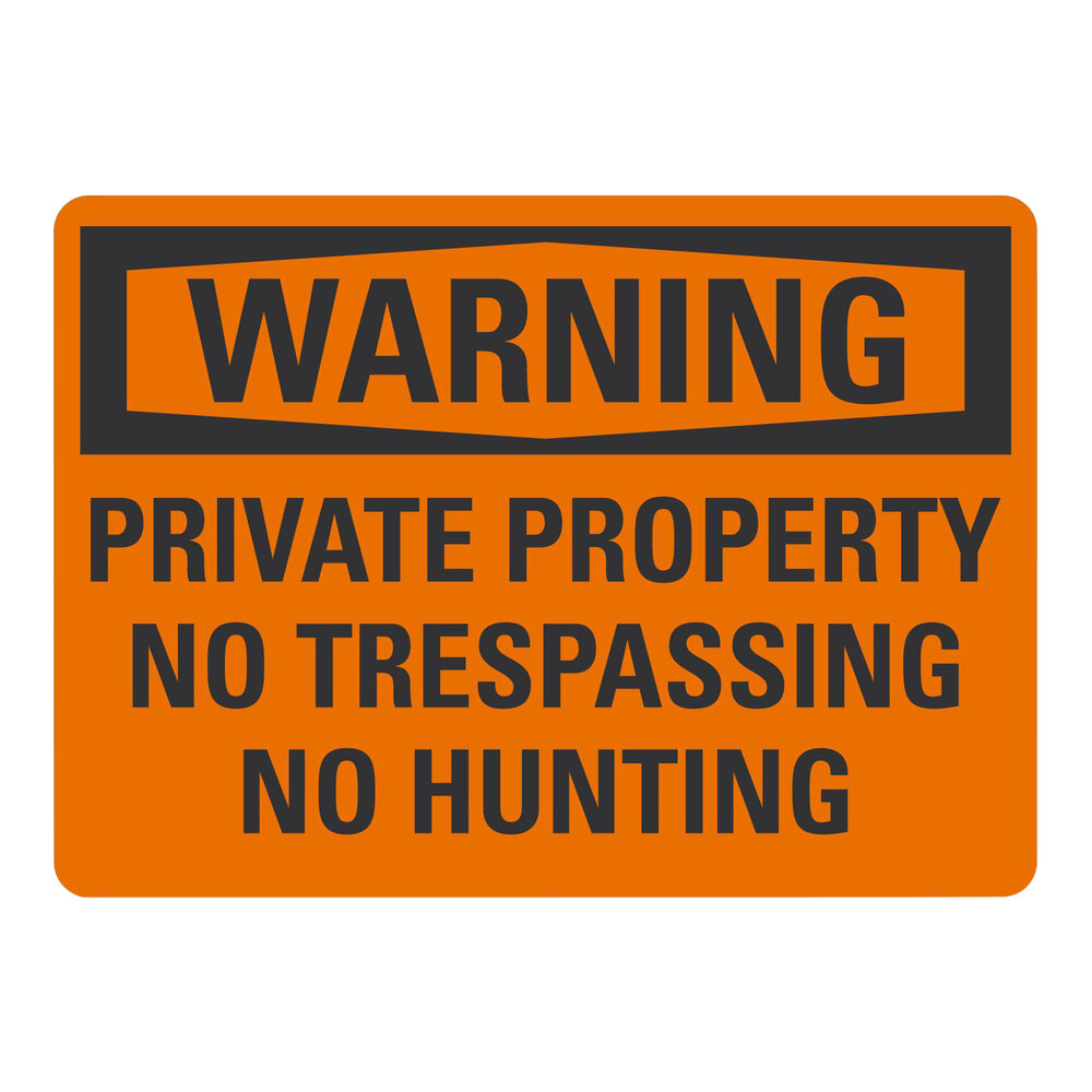 Lavex 10" x 7" Engineer-Grade Reflective Aluminum "Warning / Private Property / No Trespassing / No Hunting" Sign