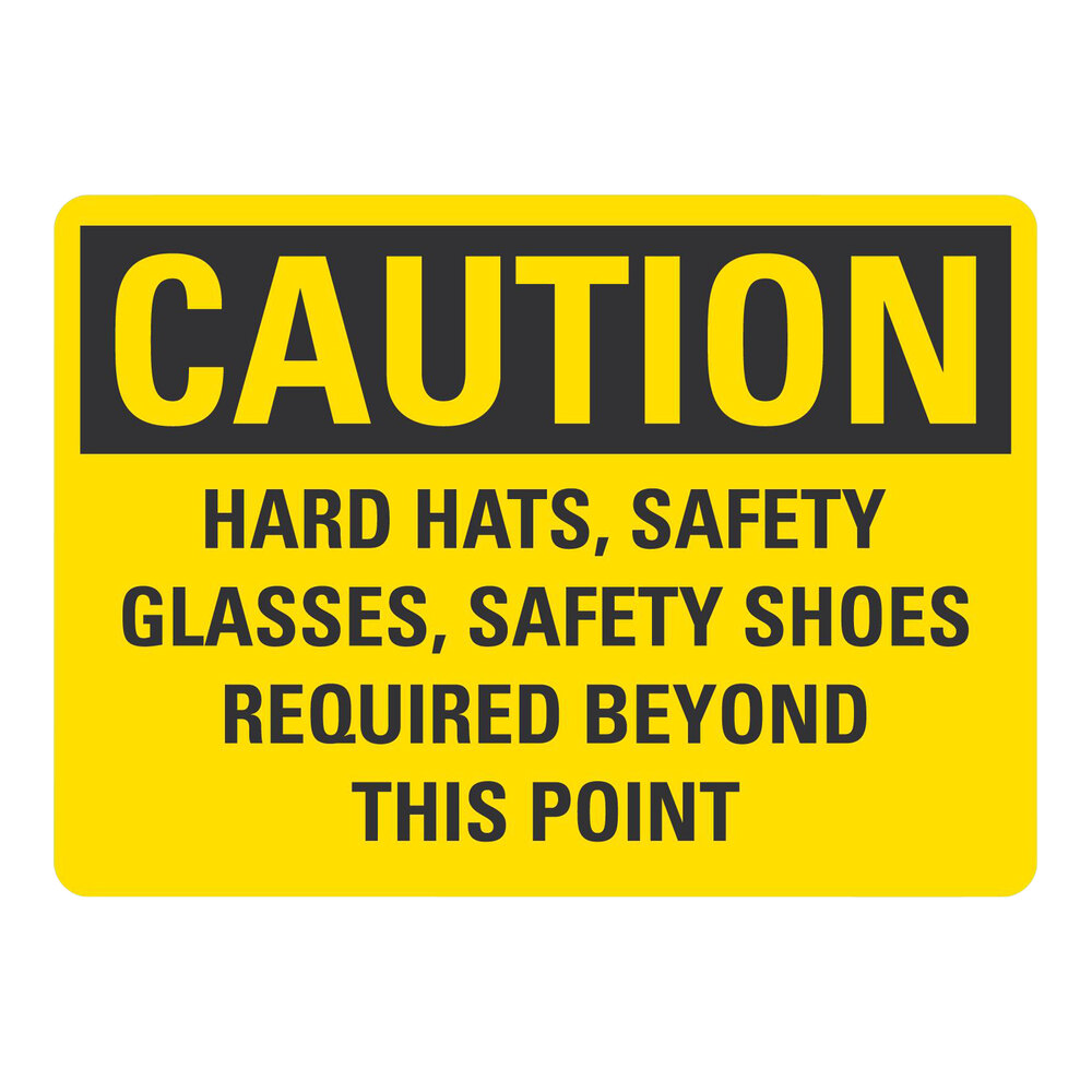 Lavex 10" x 7" Engineer-Grade Reflective Adhesive Vinyl "Caution / Hard Hats, Safety Glasses, Safety Shoes Required Beyond This Point" Safety Label