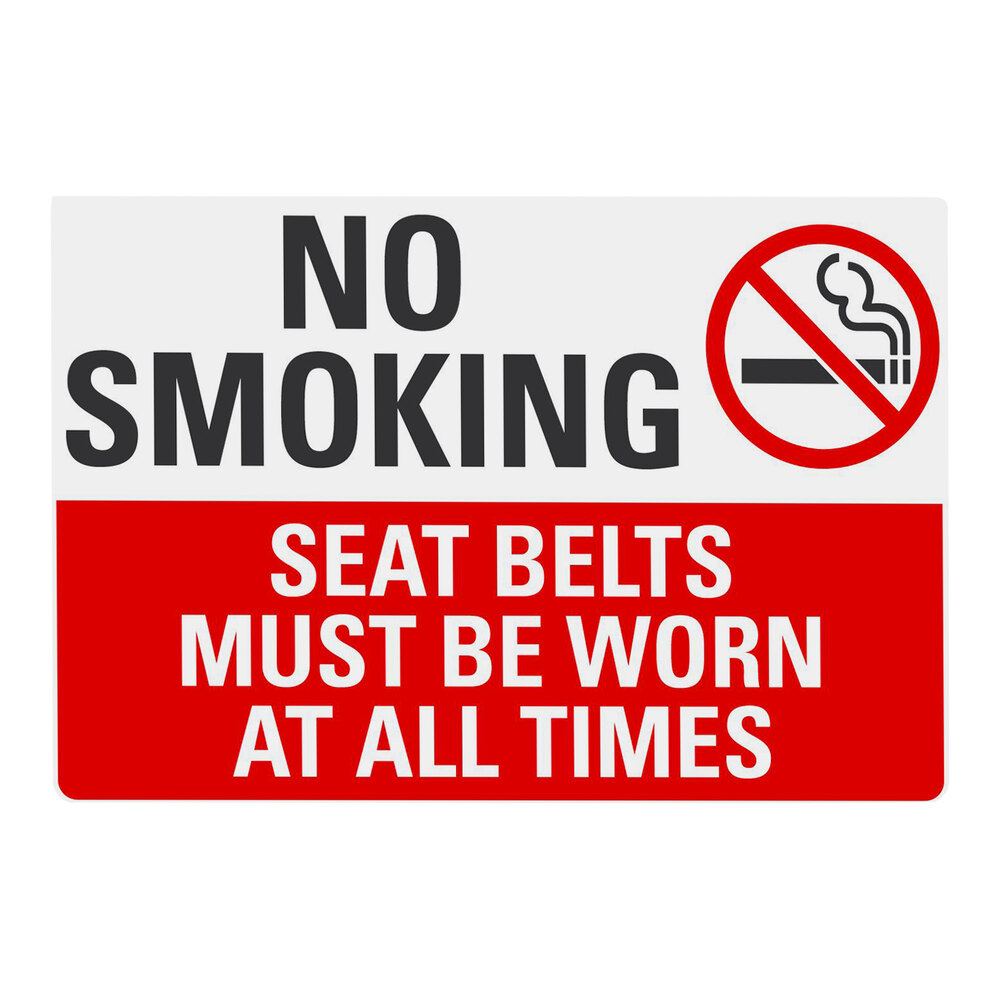 Lavex 10" x 7" Non-Reflective Aluminum "No Smoking / Seat Belts Must Be Worn At All Times" Safety Sign