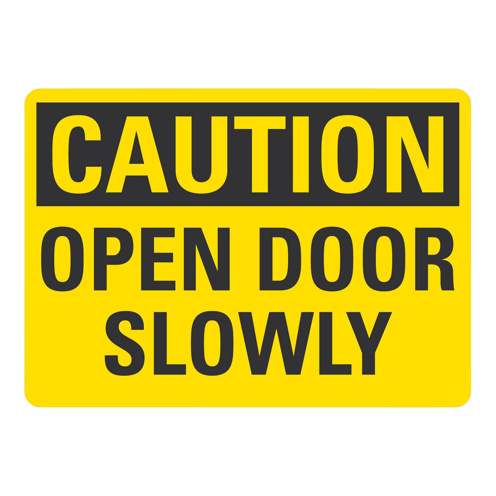 Lavex 10" x 7" Engineer-Grade Reflective Aluminum "Caution / Open Door Slowly" Safety Sign