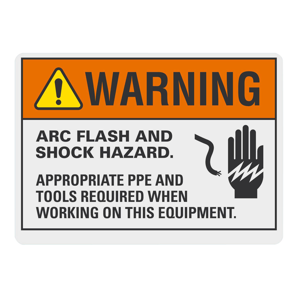 Lavex 10" x 7" Non-Reflective Plastic "Warning / Arc Flash And Shock Hazard / Appropriate PPE And Tools Required When Working On This Equipment" Safety Sign