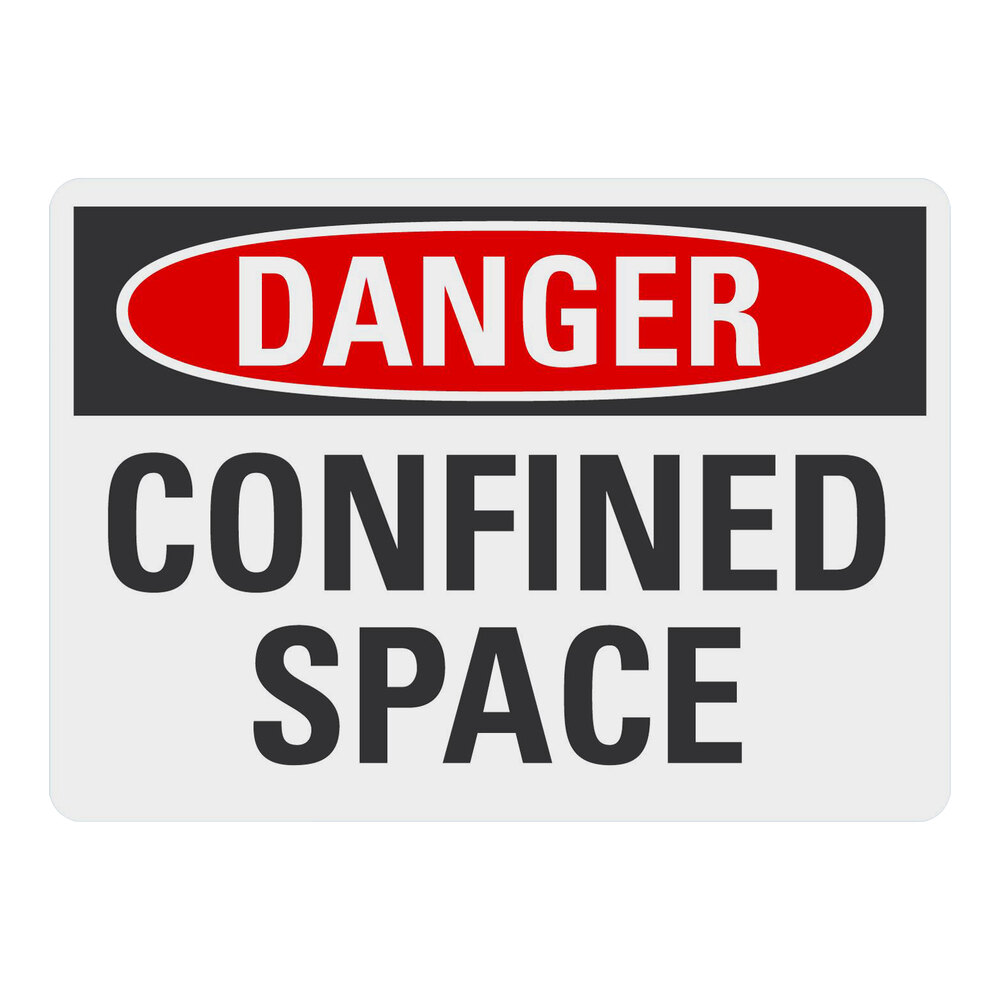 Lavex 10" x 7" Non-Reflective Aluminum "Danger / Confined Space" Safety Sign