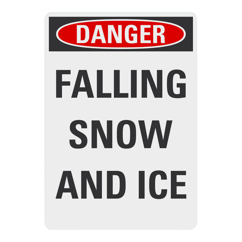 Lavex 10" x 7" Non-Reflective Plastic "Danger / Falling Snow And Ice" Safety Sign