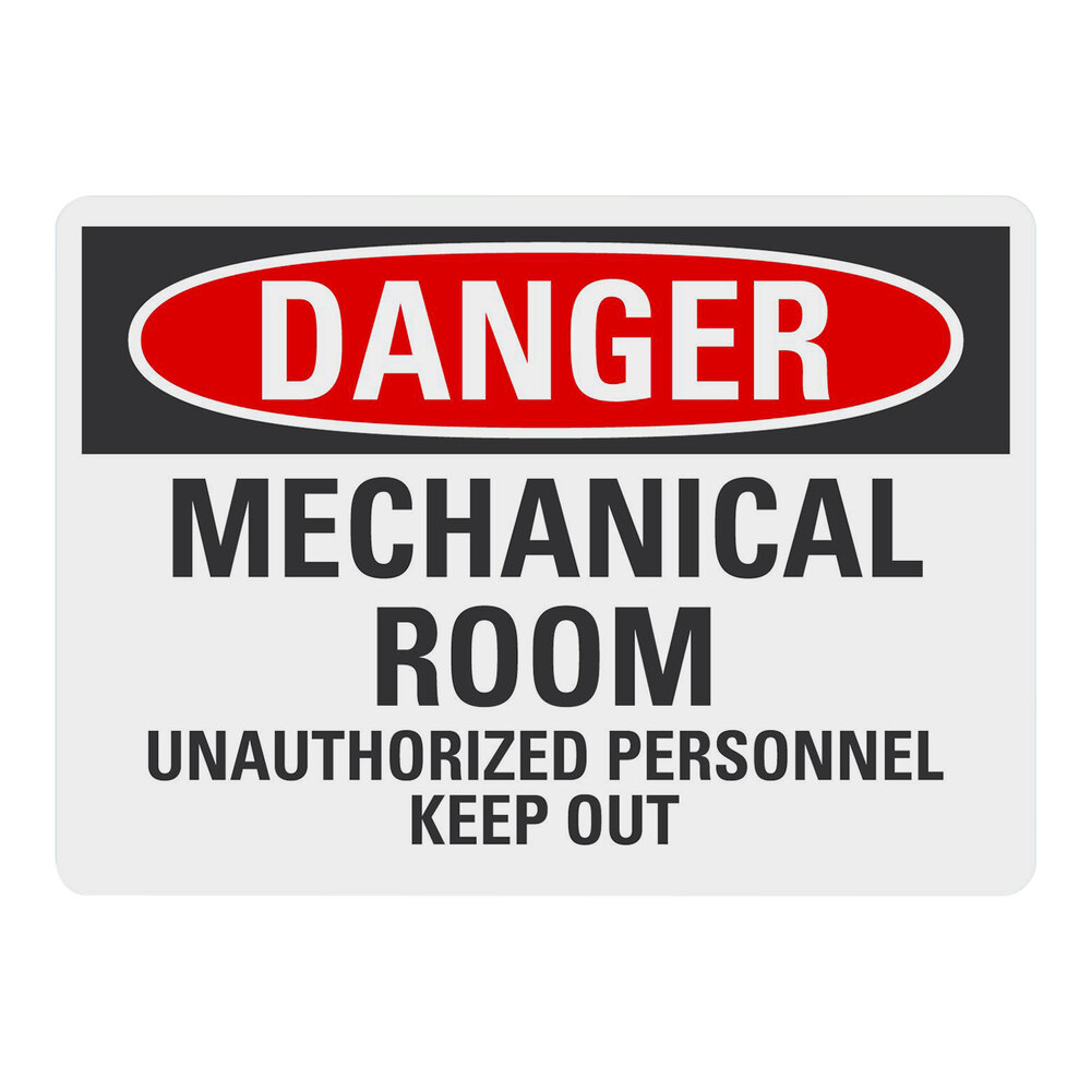 Lavex 10" x 7" Non-Reflective Aluminum "Danger / Mechanical Room / Unauthorized Personnel Keep Out" Safety Sign