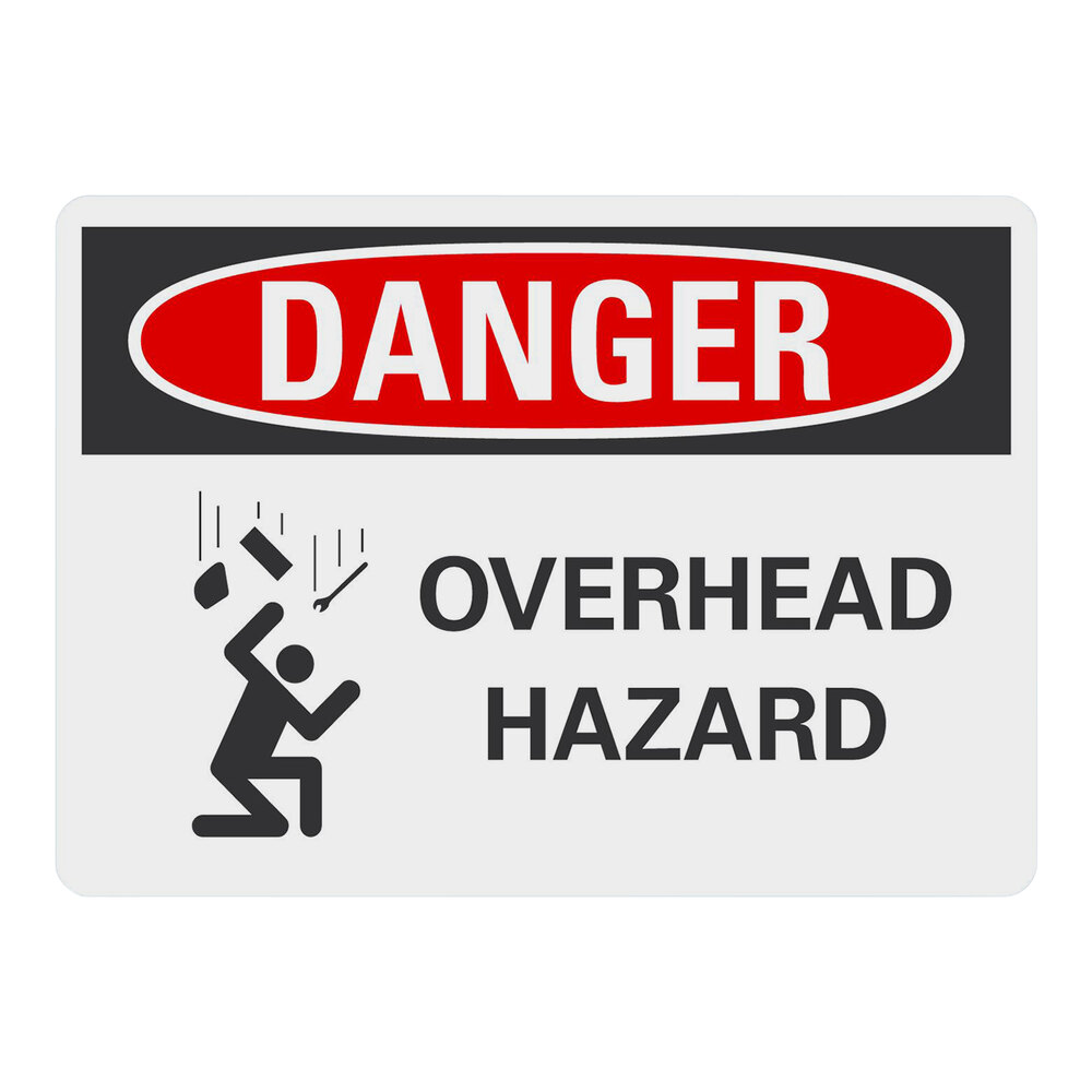 Lavex 10" x 7" Non-Reflective Plastic "Danger / Overhead Hazard" Safety Sign