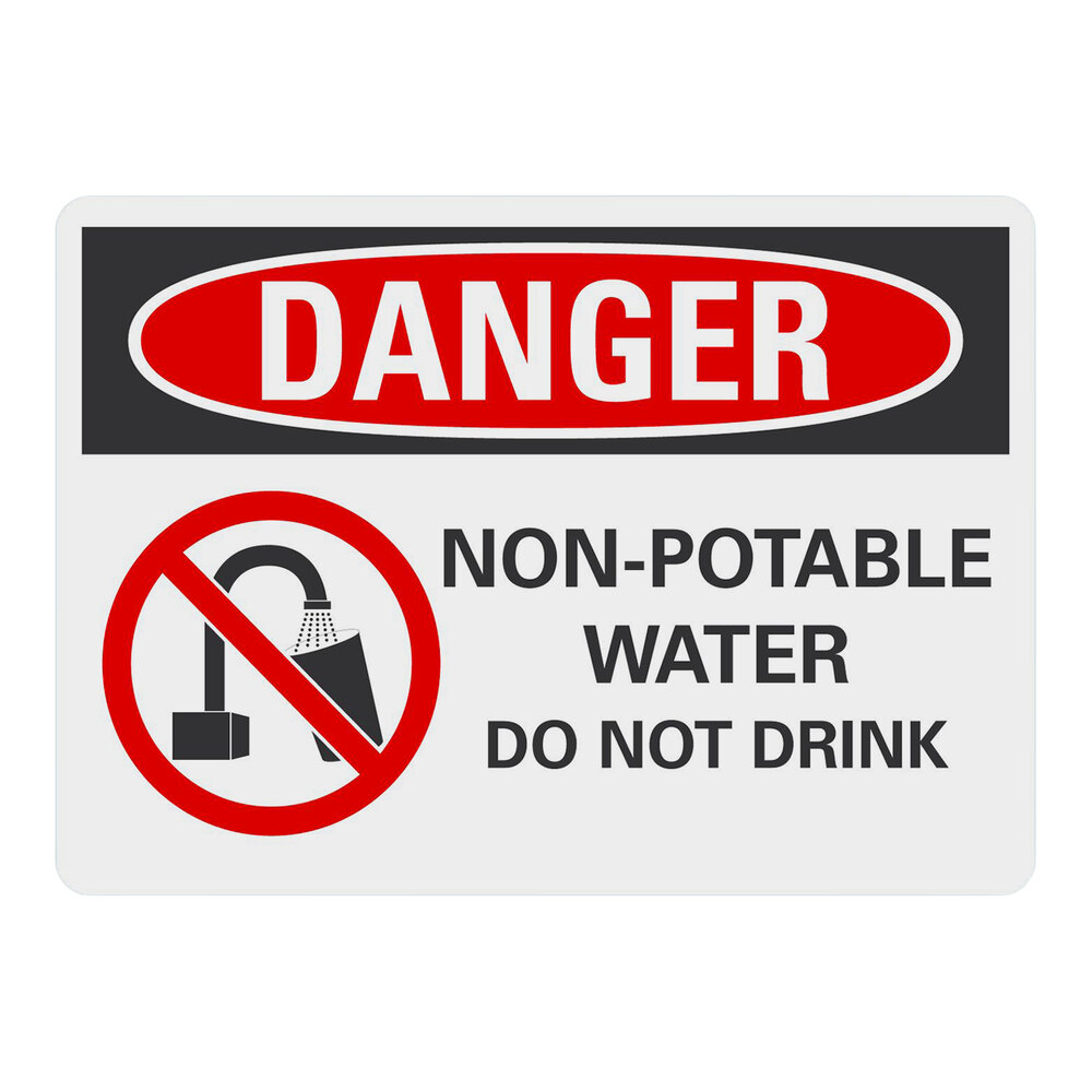 Lavex 10" x 7" Non-Reflective Plastic "Danger / Non-Potable Water / Do Not Drink" Safety Sign with Symbol