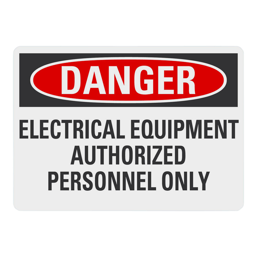 Lavex 10" x 7" Engineer-Grade Reflective Adhesive Vinyl "Danger / Electrical Equipment / Authorized Personnel Only" Safety Label