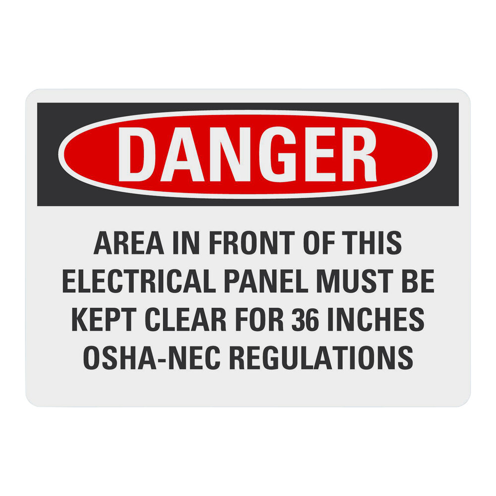Lavex 10" x 7" Engineer-Grade Reflective Adhesive Vinyl "Danger / Area In Front Of This Electrical Panel Must Be Kept Clear For 36 Inches / OSHA-NEC Regulations" Safety Label