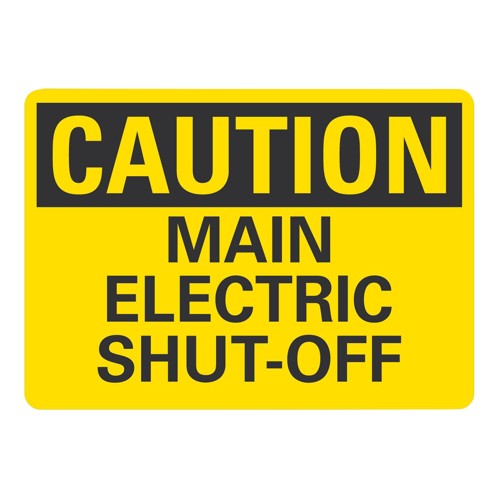 Lavex 10" x 7" Non-Reflective Plastic "Caution / Main Electric Shut-Off" Safety Sign