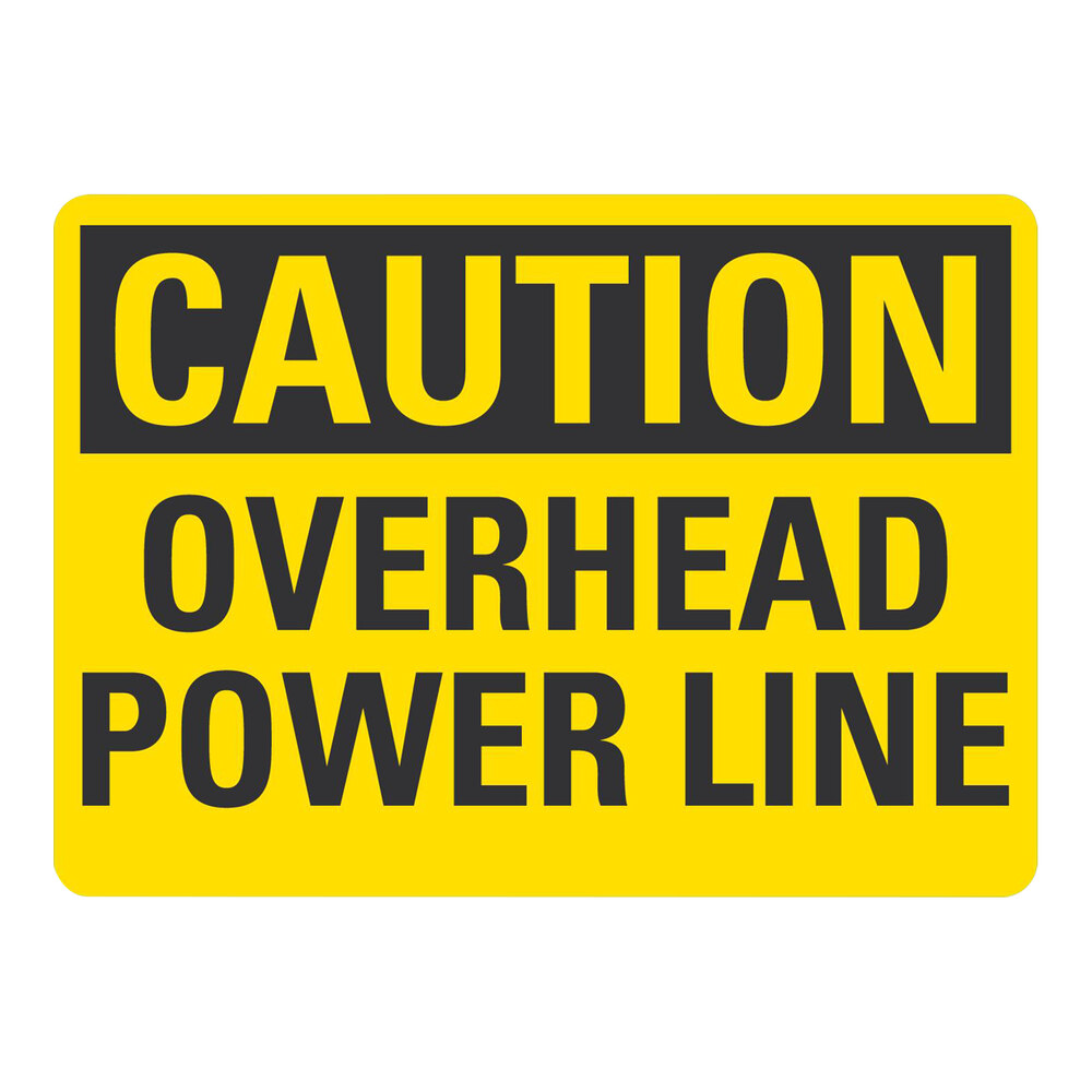 Lavex 10" x 7" Non-Reflective Aluminum "Caution / Overhead Power Line" Safety Sign