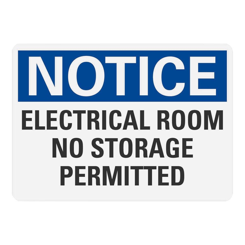 Lavex 10" x 7" Non-Reflective Adhesive Vinyl "Notice / Electrical Room / No Storage Permitted" Safety Label