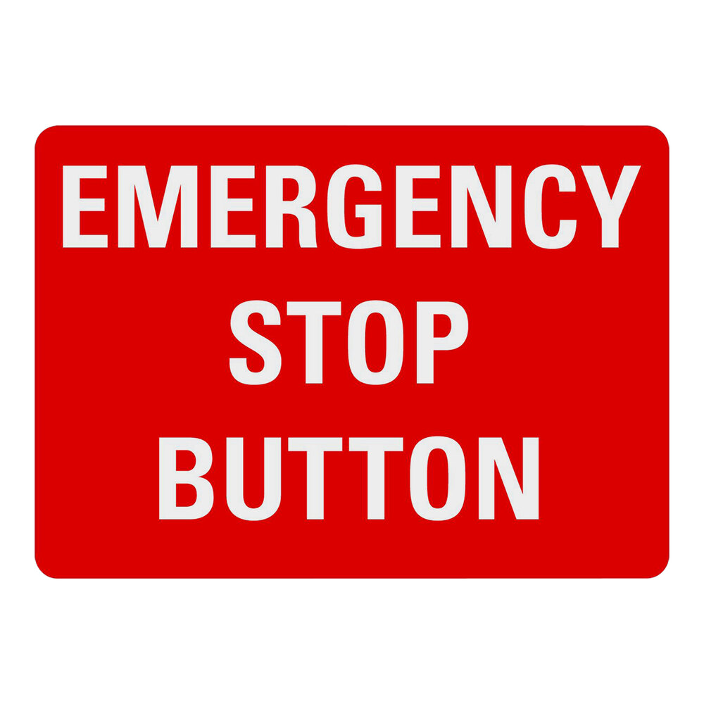 Lavex 10" x 7" Non-Reflective Plastic "Emergency Stop Button" Sign