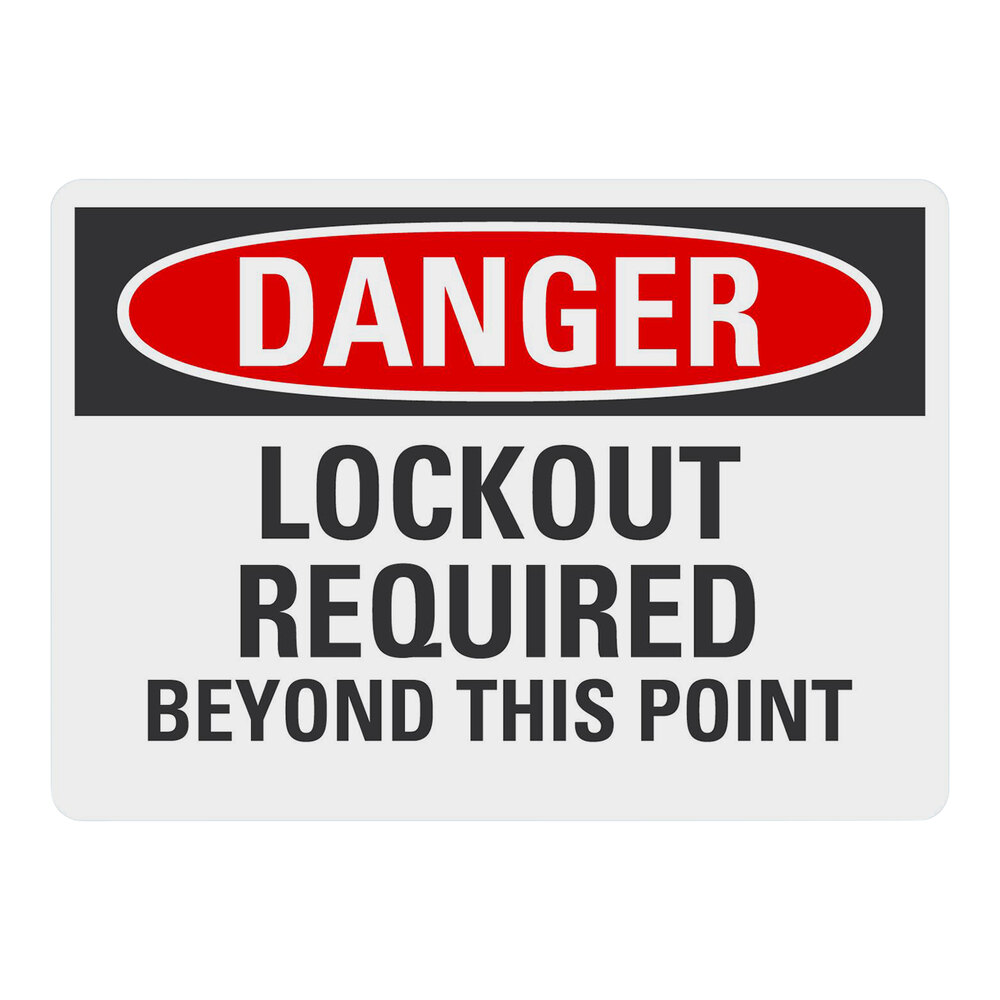 Lavex 10" x 7" Non-Reflective Plastic "Danger / Lockout Required Beyond This Point" Safety Sign