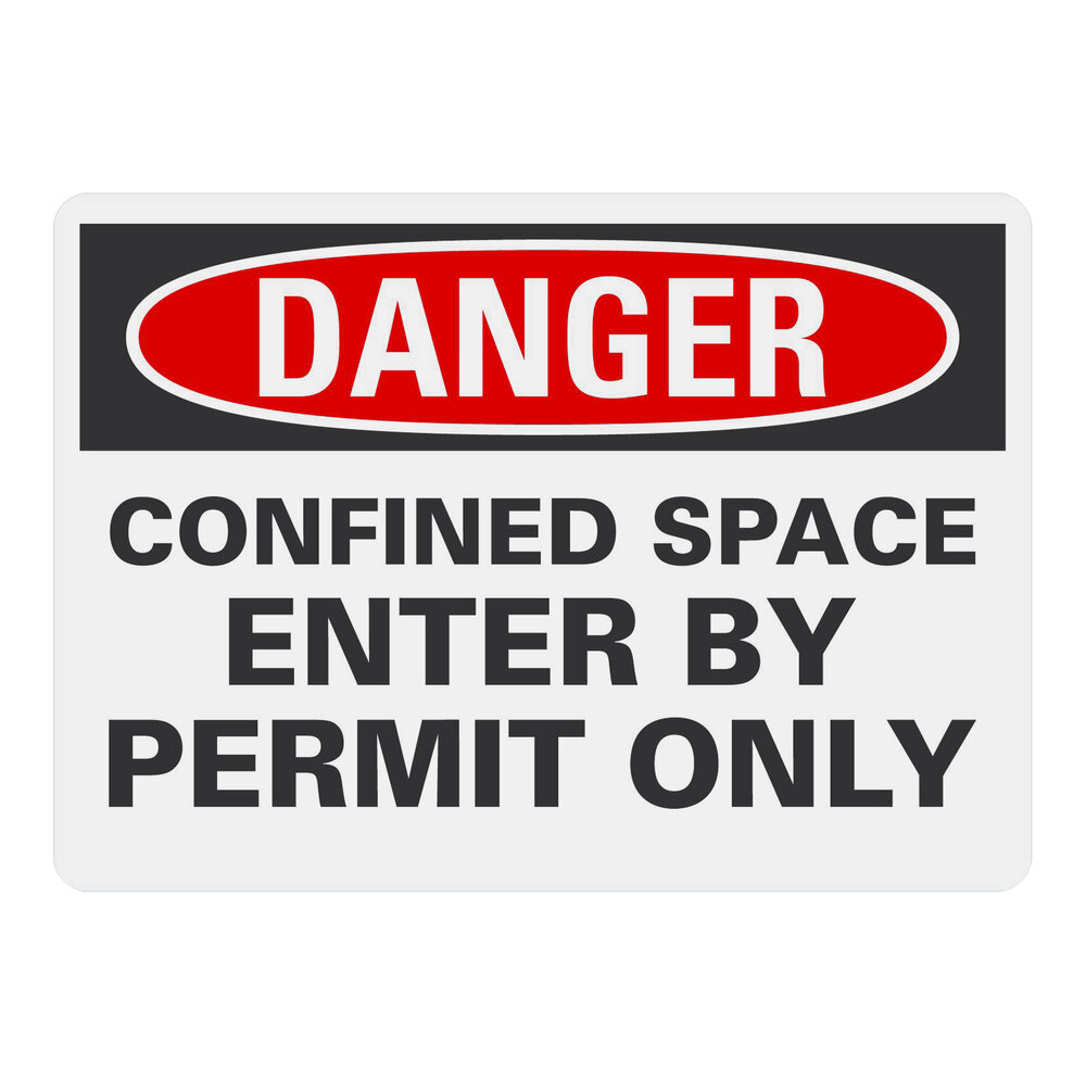 Lavex 10" x 7" Non-Reflective Aluminum "Danger / Confined Space / Enter By Permit Only" Safety Sign