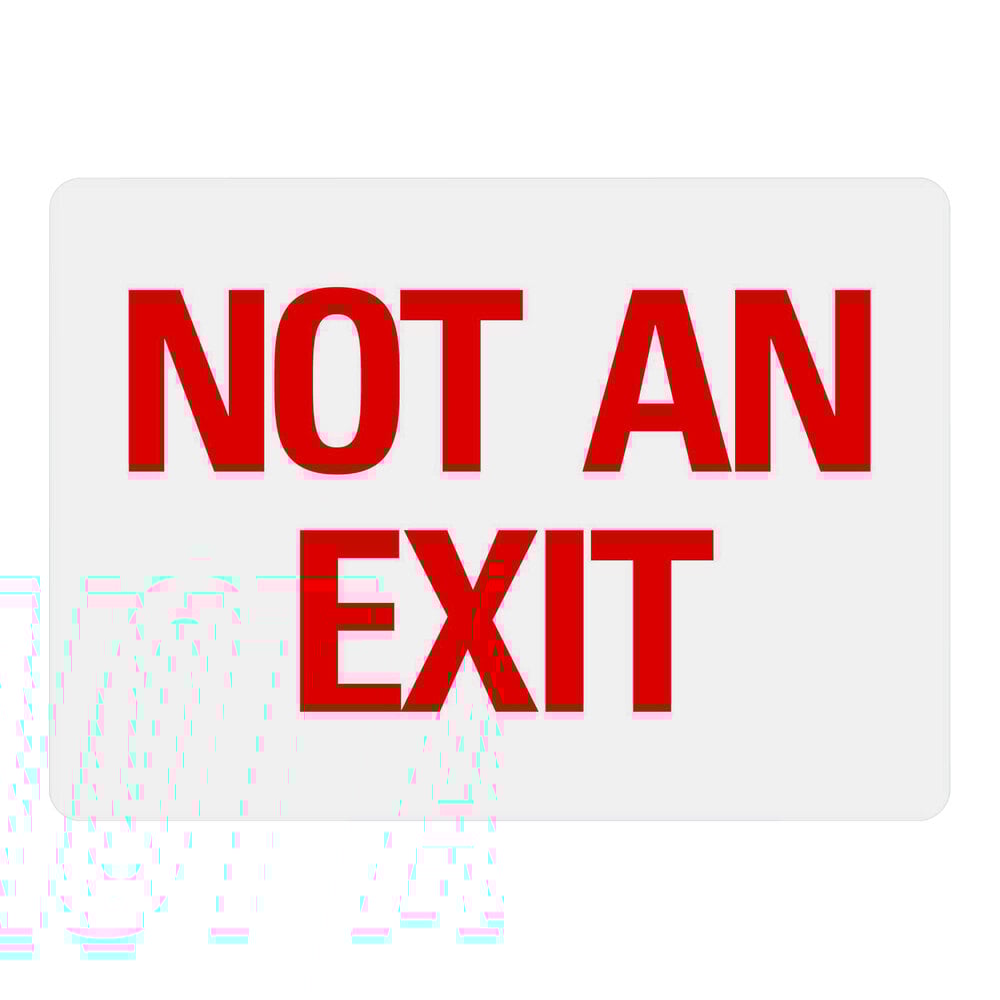 Lavex 10" x 7" Non-Reflective Adhesive Vinyl "Not An Exit" Safety Label