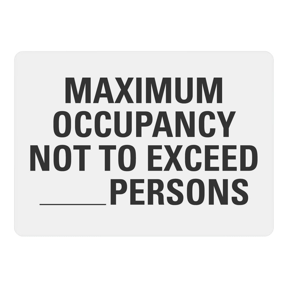 Lavex 10" x 7" Non-Reflective Plastic "Maximum Occupancy / Not To Exceed (Blank) Persons" Safety Sign