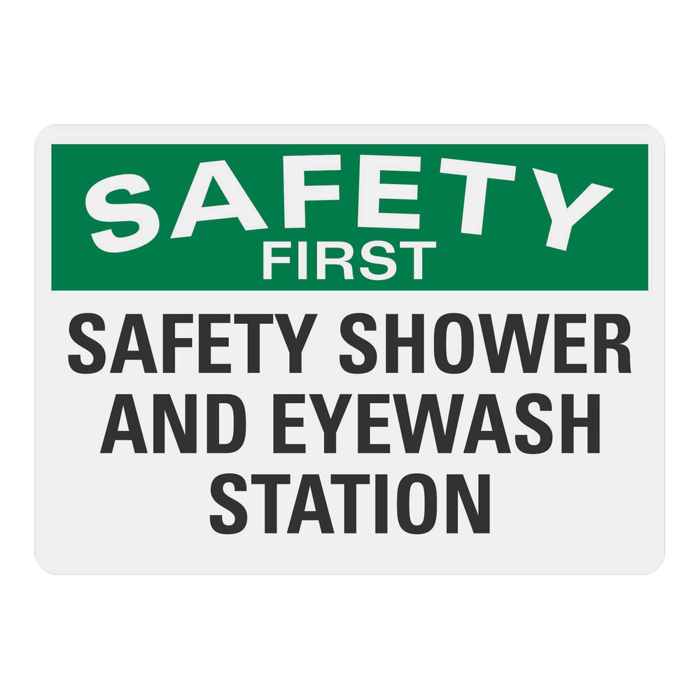 Lavex 10" x 7" Non-Reflective Aluminum "Safety First / Safety Shower and Eyewash Station" Safety Sign