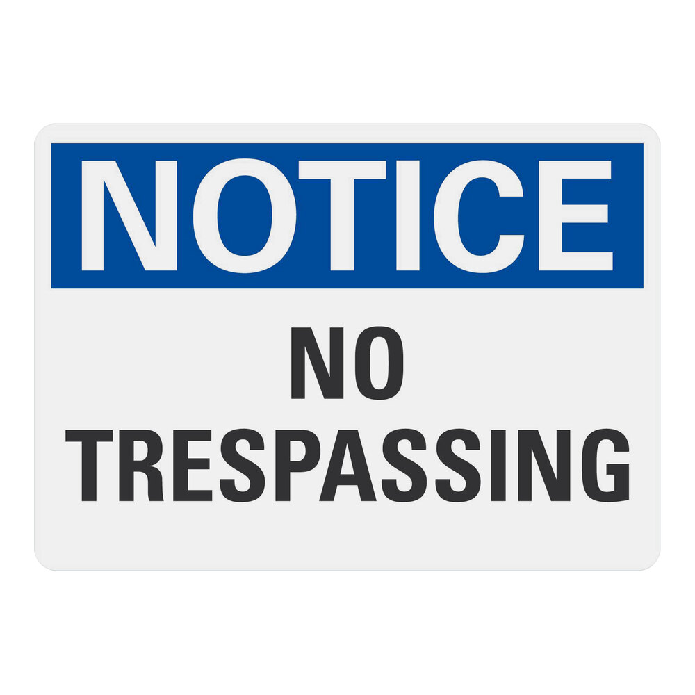 Lavex 10" x 7" Non-Reflective Aluminum "Notice / No Trespassing" Sign