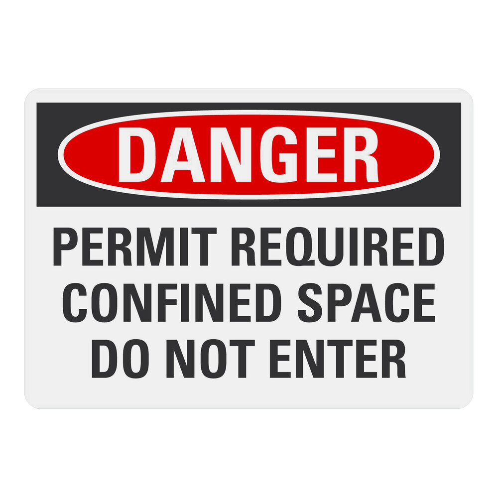 Lavex 10" x 7" Non-Reflective Adhesive Vinyl "Danger / Permit Required / Confined Space / Do Not Enter" Safety Label