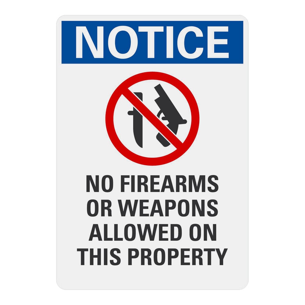 Lavex 10" x 7" Non-Reflective Adhesive Vinyl "Notice / No Firearms Or Weapons Allowed On This Property" Safety Label