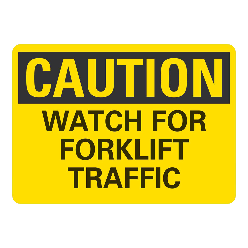 Lavex 10" x 7" Non-Reflective Plastic "Caution / Watch For Forklift Traffic" Safety Sign