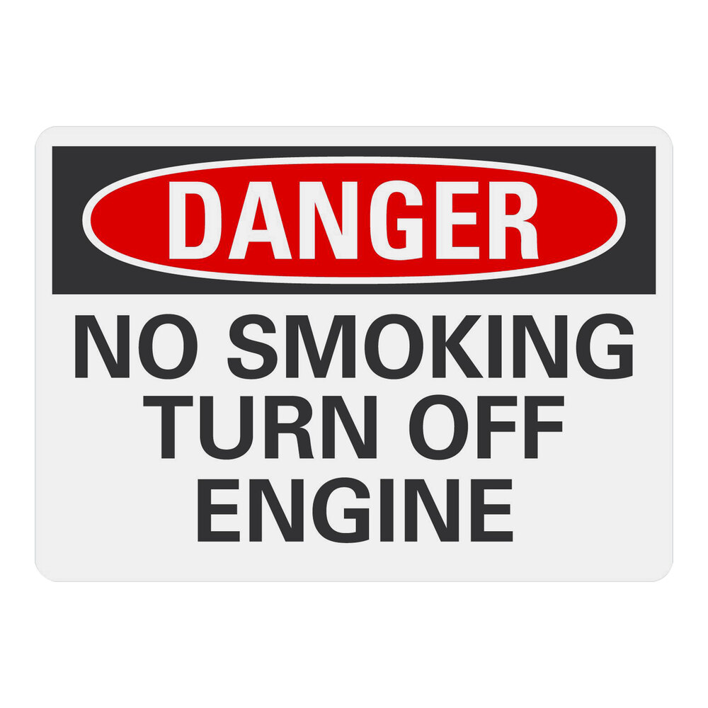 Lavex 10" x 7" Non-Reflective Plastic "Danger / No Smoking / Turn Off Engine" Safety Sign