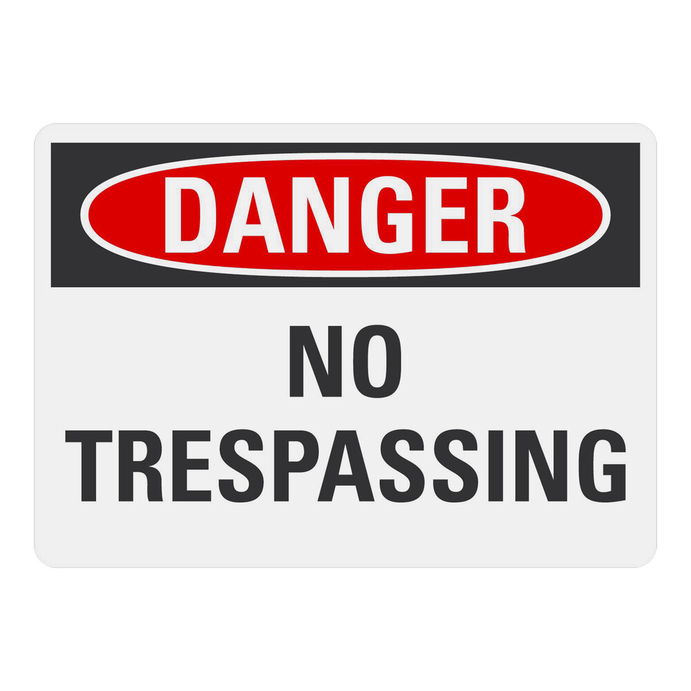 Lavex 10" x 7" Non-Reflective Adhesive Vinyl "Danger / No Trespassing" Safety Label
