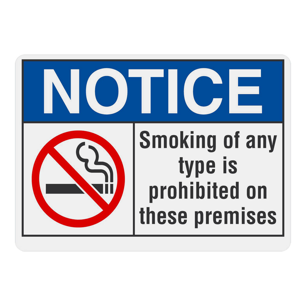 Lavex 10" x 7" Non-Reflective Adhesive Vinyl "Notice / Smoking Of Any Type Is Prohibited On These Premises" Label with No-Smoking Symbol