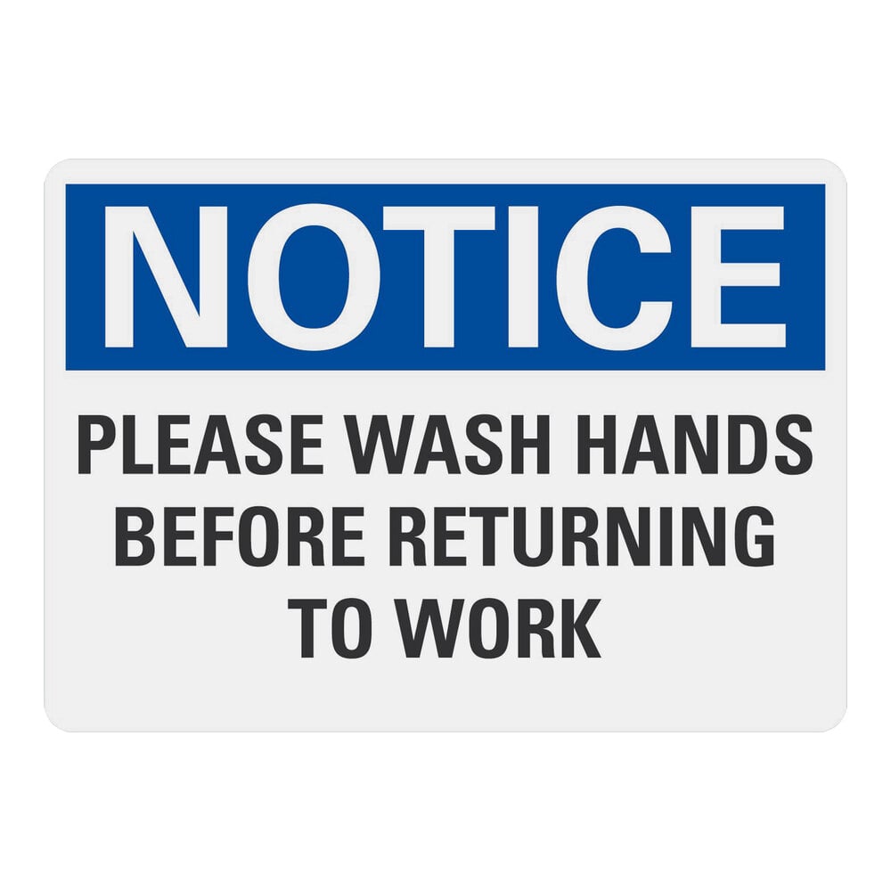 Lavex 10" x 7" Engineer-Grade Reflective Adhesive Vinyl "Notice / Please Wash Hands Before Returning to Work" Sign
