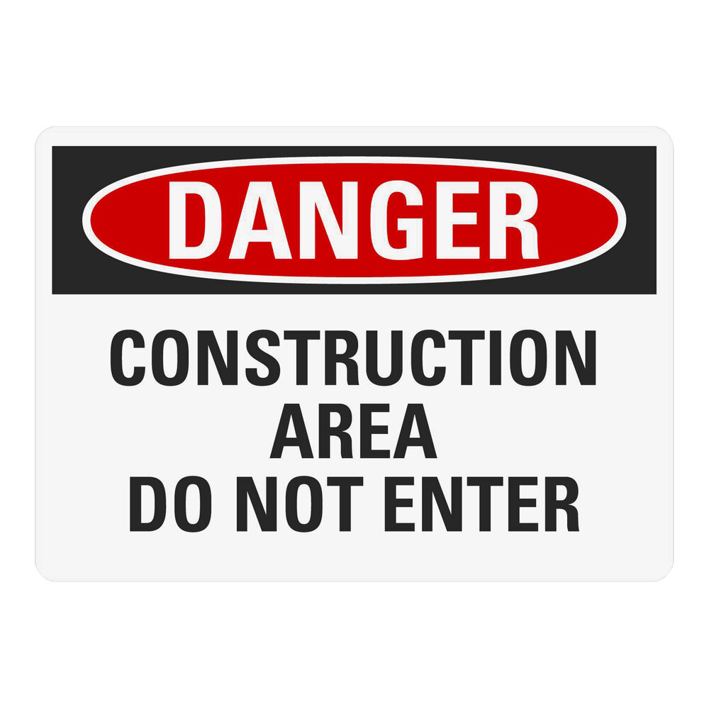 Lavex 10" x 7" Non-Reflective Aluminum "Danger / Construction Area / Do Not Enter" Safety Sign