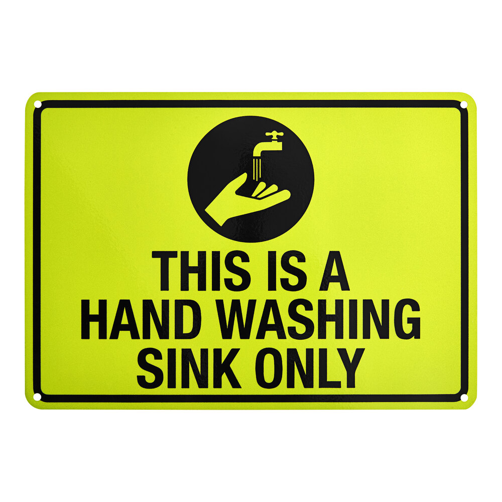 Lavex 10" x 7" Yellow / Black Reflective Engineer-Grade Aluminum "This Is A Hand Washing Sink Only" Safety Sign