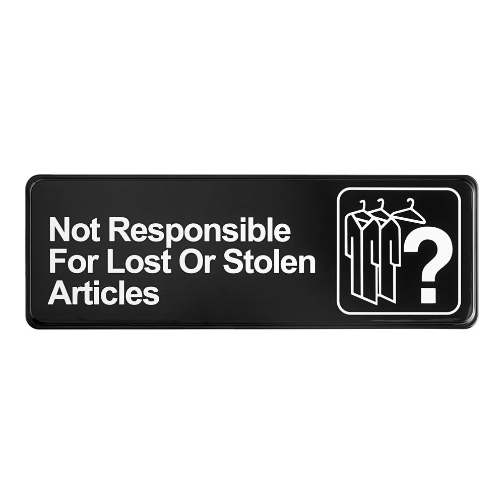 Lavex 9" x 3" Black and White Not Responsible for Lost or Stolen Articles Sign
